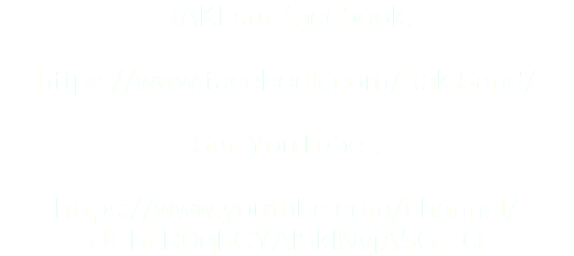 RAKI sur facebook: https://www.facebook.com/RakiSand/ Sur YouTube : https://www.youtube.com/channel/UCbLR0qbCYAISkINvjA5GF-Q